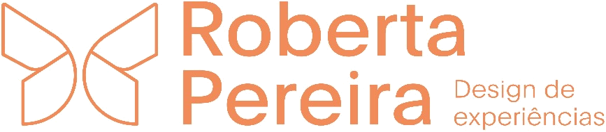 Roberta Pereira — Design de Experiências